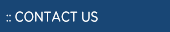 :: CONTACT US